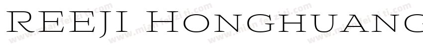 REEJI HonghuangLi字体转换